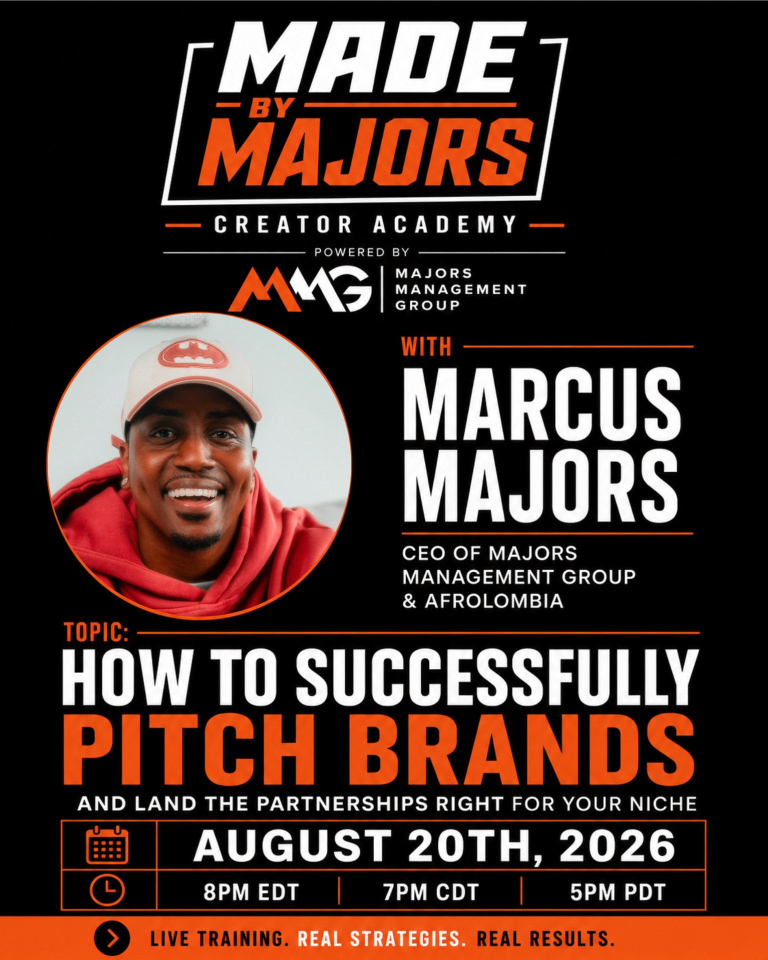 Made By Majors Creator Academy Session 2 with Marcus Majors — How to Successfully Pitch Brands, August 20, 2026